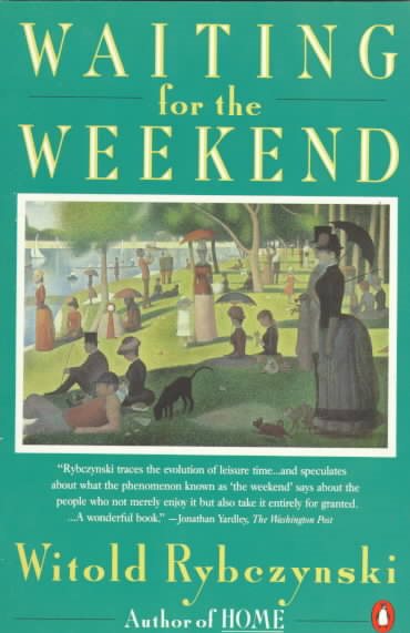 Waiting For the Weekend