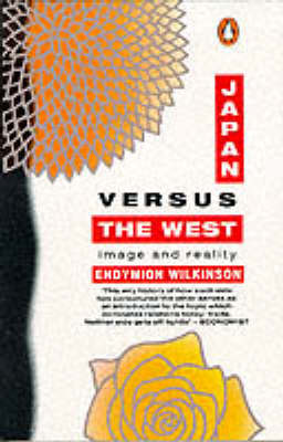 Japan Versus the West 2nd Revised edition