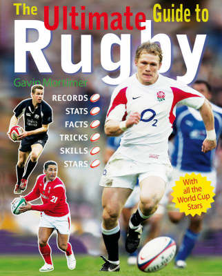 Ultimate Guide to Rugby