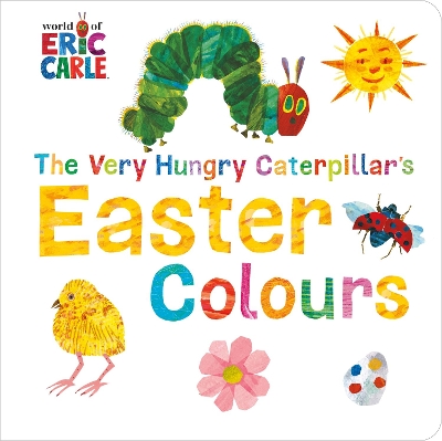 Very Hungry Caterpillar's Easter Colours
