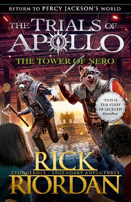 Tower of Nero (The Trials of Apollo Book 5)
