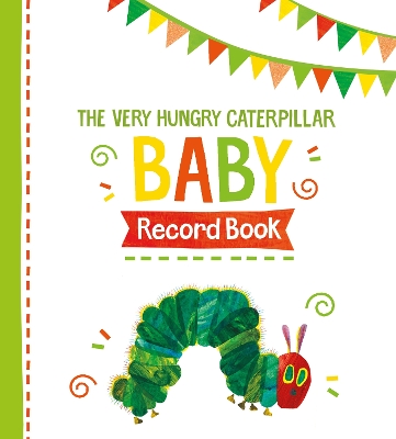 Very Hungry Caterpillar Baby Record Book