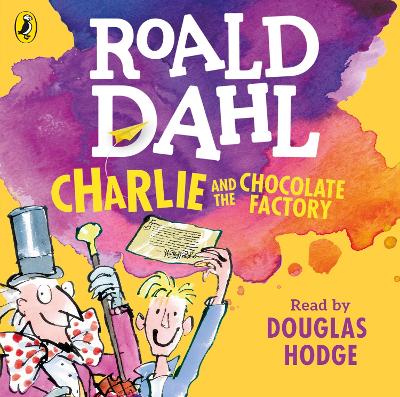 Charlie and the Chocolate Factory Unabridged edition