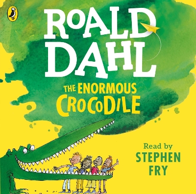 Enormous Crocodile Unabridged edition