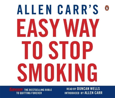 Allen Carr's Easy Way to Stop Smoking Abridged edition