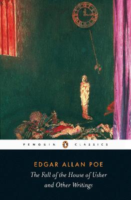 Fall of the House of Usher and Other Writings
