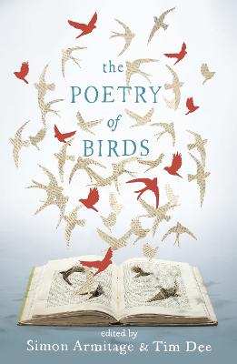 Poetry of Birds: edited by Simon Armitage and Tim Dee