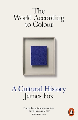 World According to Colour: A Cultural History