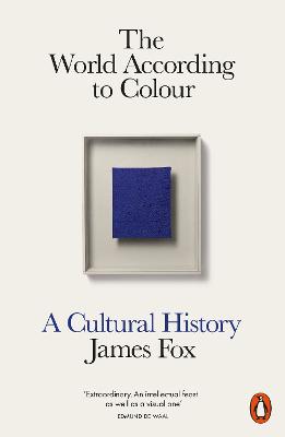 World According to Colour: A Cultural History