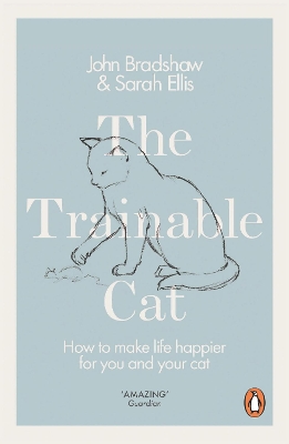 Trainable Cat: How to Make Life Happier for You and Your Cat