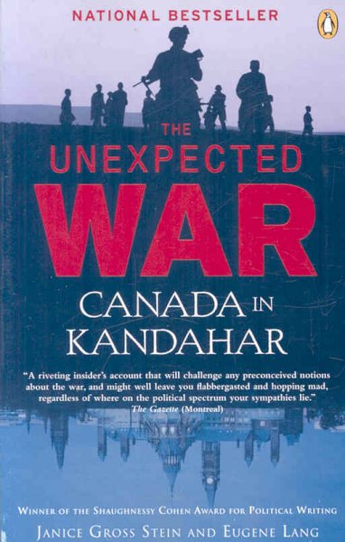 Unexpected War: Canada in Kandahar