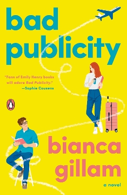 Bad Publicity: A Novel