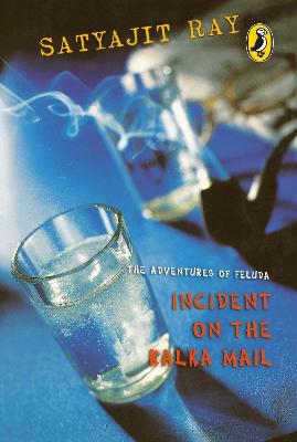 Adventures of Feluda: Incident on the Kalka Mail: Detective fiction books for children & younger adults by Puffin | Mystery  Novel, Suspense, & Thriller