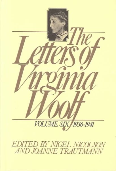 Letters of Virginia Woolf, 1936-1941