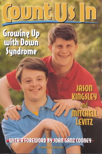 Count Us in: Growing up with down Syndrome