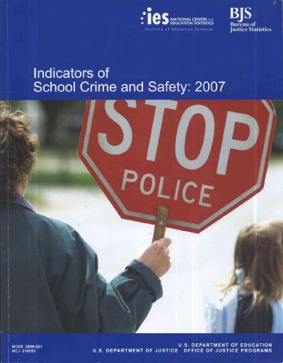 Indicators of School Crime and Safety: 2007
