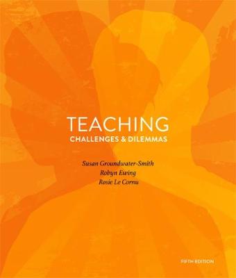 Teaching Challenges and Dilemmas 5th edition