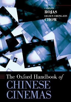 Oxford Handbook of Chinese Cinemas