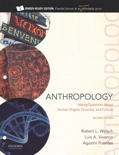 Anthropology: Asking Questions about Human Origins, Diversity, and Culture 2nd ed.