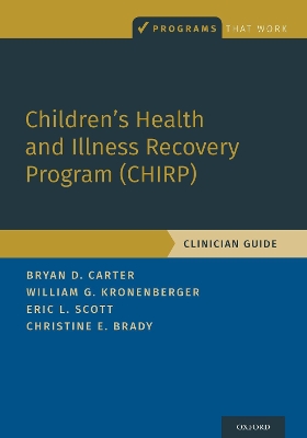 Children's Health and Illness Recovery Program (CHIRP): Clinician Guide