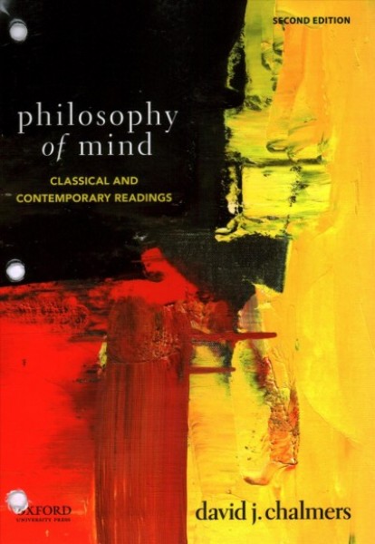 Philosophy of Mind: Classical and Contemporary Readings 2nd ed.