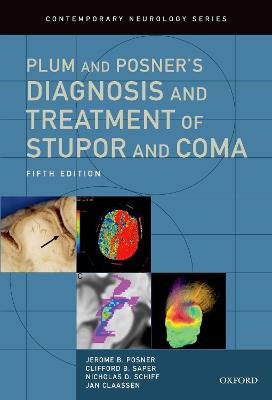 Plum and Posner's Diagnosis and Treatment of Stupor and Coma 5th Revised edition