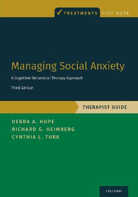 Managing Social Anxiety, Therapist Guide: A Cognitive-Behavioral Therapy Approach 3rd Revised edition