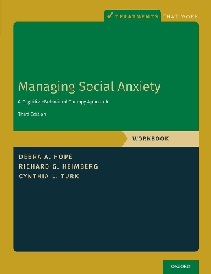 Managing Social Anxiety, Workbook: A Cognitive-Behavioral Therapy Approach 3rd Revised edition