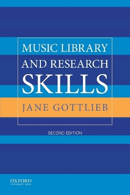 Music Library and Research Skills 2nd ed.