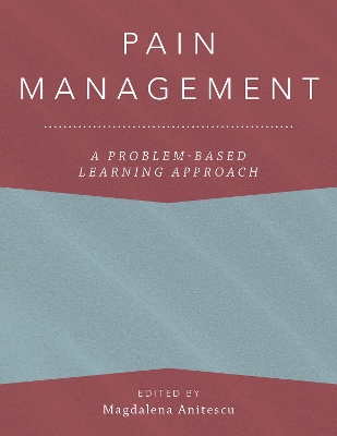 Pain Management: A Problem-Based Learning Approach