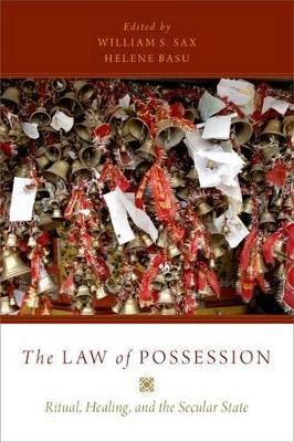 Law of Possession: Ritual, Healing, and the Secular State