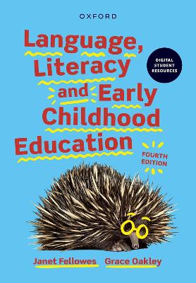 Language, Literacy & Early Childhood Education 4th Revised edition