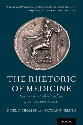 Rhetoric of Medicine: Lessons on Professionalism from Ancient Greece