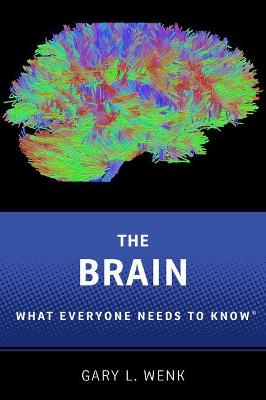 Brain: What Everyone Needs To Know(R)