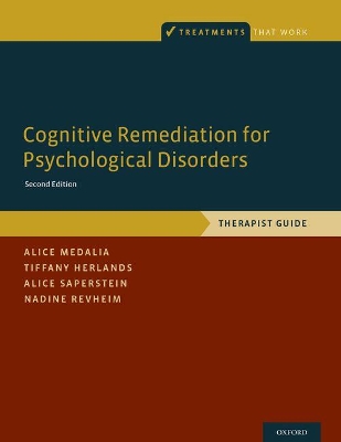 Cognitive Remediation for Psychological Disorders: Therapist Guide 2nd Revised edition
