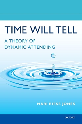 Time Will Tell: A Theory of Dynamic Attending