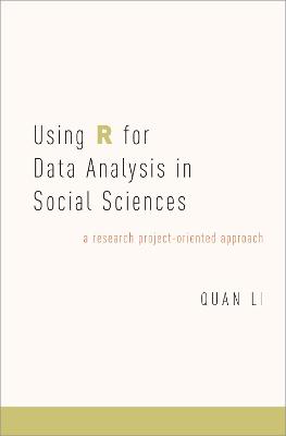 Using R for Data Analysis in Social Sciences: A Research Project-Oriented Approach