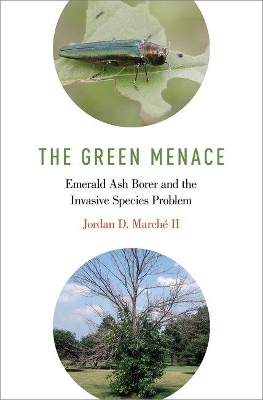Green Menace: Emerald Ash Borer and the Invasive Species Problem
