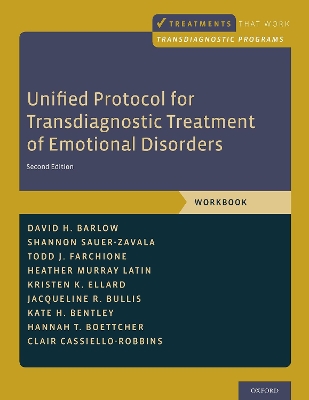 Unified Protocol for Transdiagnostic Treatment of Emotional Disorders: Workbook 2nd Revised edition