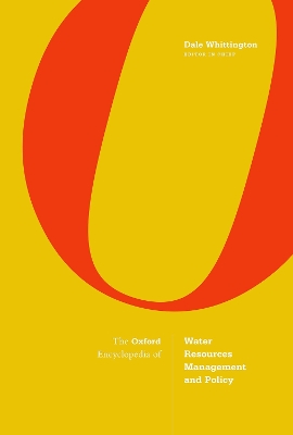 Oxford Encyclopedia of Water Resources Management and Policy