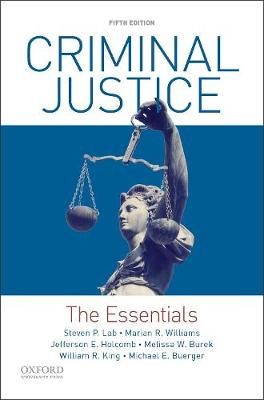 Criminal Justice: The Essentials 5th Revised edition