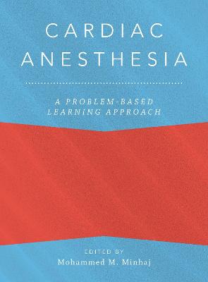 Cardiac Anesthesia: A Problem-Based Learning Approach