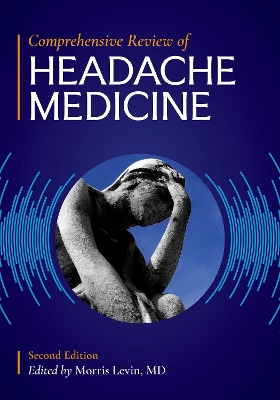 Comprehensive Review of Headache Medicine 2nd Revised edition