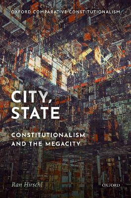 City, State: Constitutionalism and the Megacity