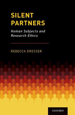 Silent Partners: Human Subjects and Research Ethics