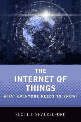 Internet of Things: What Everyone Needs to Know(R)