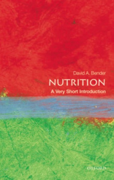 Nutrition: A Very Short Introduction