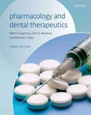 Pharmacology and Dental Therapeutics 3rd Revised edition