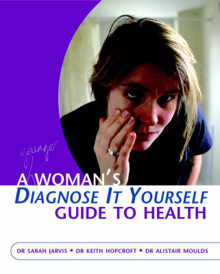 Woman's Diagnose-It-Yourself Guide to Health