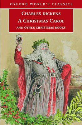 Christmas Carol and Other Christmas Books New edition
